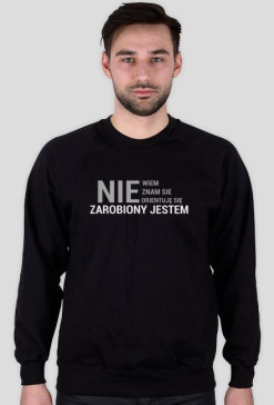 Bluza męska "Nie wiem, nie orientuje się"