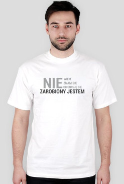 Koszulka "Nie wiem, nie orientuje się"