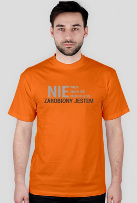 Koszulka "Nie wiem, nie orientuje się"