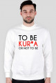 Bluza "To be"