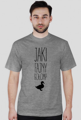 Koszulka "Jaki fajny gołomp"