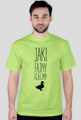 Koszulka "Jaki fajny gołomp"