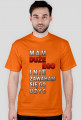 Koszulka Męska ( Mam duże ego i nie zawaham się go użyć )