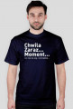 chwila zaraz moment