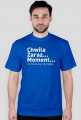 chwila zaraz moment
