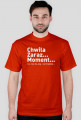 chwila zaraz moment