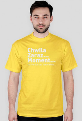 chwila zaraz moment