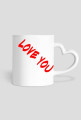 kubek z napisami -love you