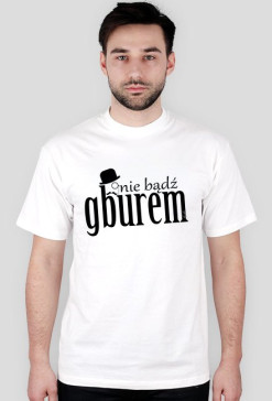 niebądźgburem