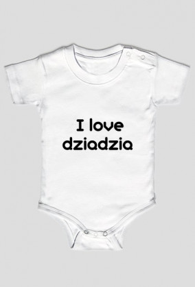 I love dziadzia