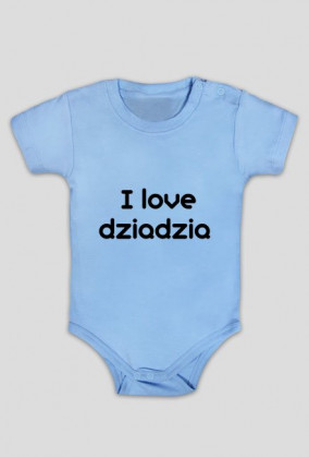 I love dziadzia