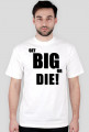 Get big or die