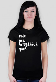 Koszulka "Nie ma brzydkich pań" RÓŻNE KOLORY!