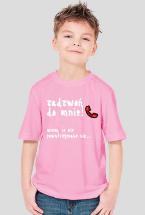 Koszulka chłopięca "Zadzwoń do mnie" BIAŁY NAPIS - RÓŻNE KOLORY!