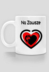 Unikalny kubek -Na zawsze