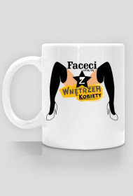 Prawilny Facet - KUBEK Wnętrze kobiety jest ważne