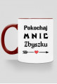 Kubek Pokochaj mnie Zbyszku