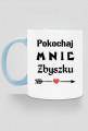 Kubek Pokochaj mnie Zbyszku