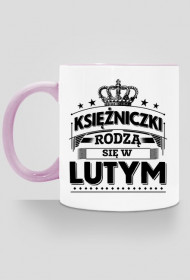 Kubek ksiezniczki rodza sie w lutym