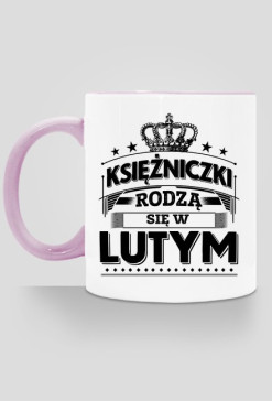 Kubek ksiezniczki rodza sie w lutym