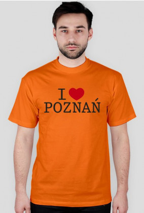 I Love Poznań Koszulka dla Panów