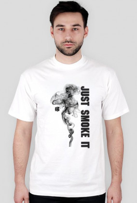 Just Smoke It - męska koszulka (różne kolory)