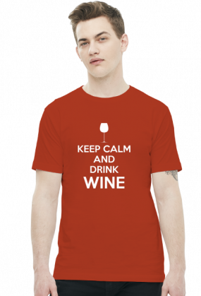 Keep Calm and Drink Wine