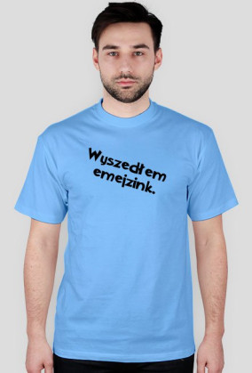Wyszedłem Emejzink