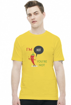 I’m Hot You’re Not