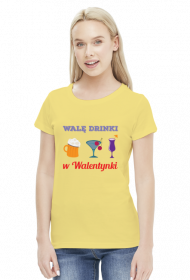 Walę drinki w Walentynki