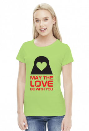 May The Love Be With You
