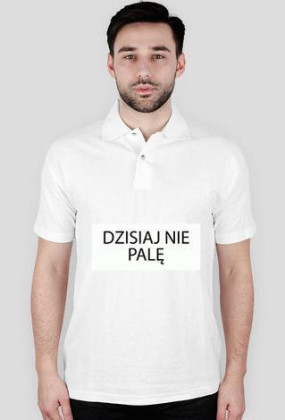 Koszulka z kołnierzykiem - Dzisiaj nie palę - dwustronna