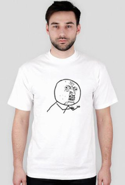 Y U NO koszulka męska