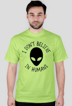 I don't believe in humans