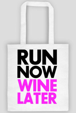 run now wine later GIRLS