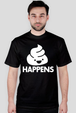 SHIT HAPPENS