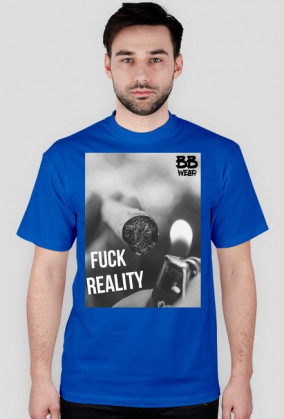 Fuck Reality - męskie koszulki (różne kolory)