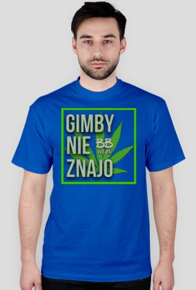 Gimby nie znajo - koszulka męska (różne kolory)