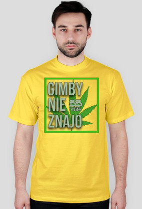 Gimby nie znajo - koszulka męska (różne kolory)