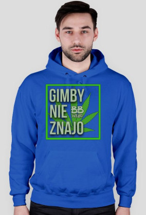 Gimby nie znajo - bluza męska (różne kolory)