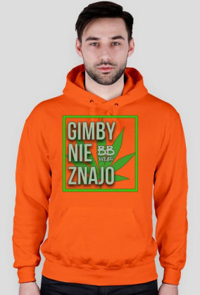 Gimby nie znajo - bluza męska (różne kolory)