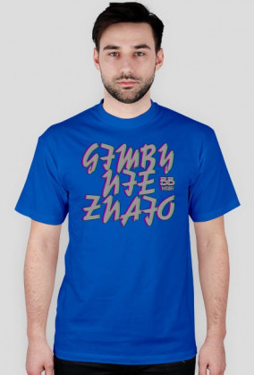 Gimby nie znajo - męska koszulka (różne kolory)