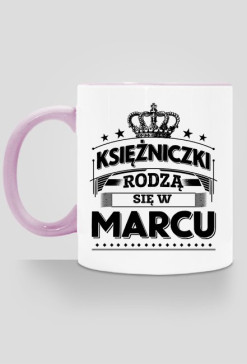 Kubek ksiezniczki rodza sie w marcu