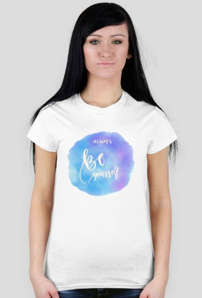 Always be yourself