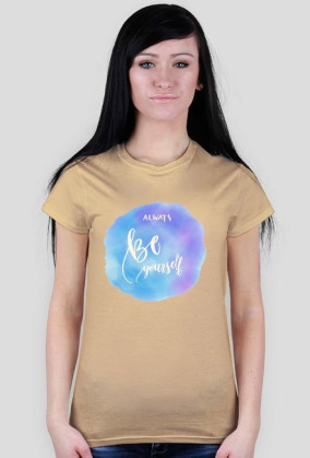 Always be yourself