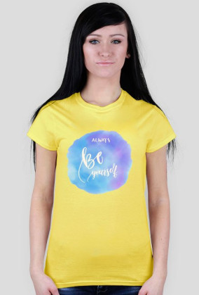 Always be yourself