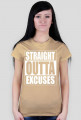 straight outta excuses