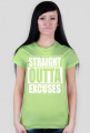 straight outta excuses