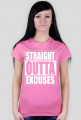 straight outta excuses