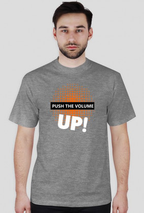 Push The Volume UP (Pomarańczowa)